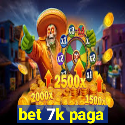 bet 7k paga